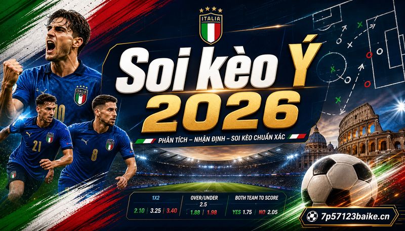 Soi kèo Ý 2026